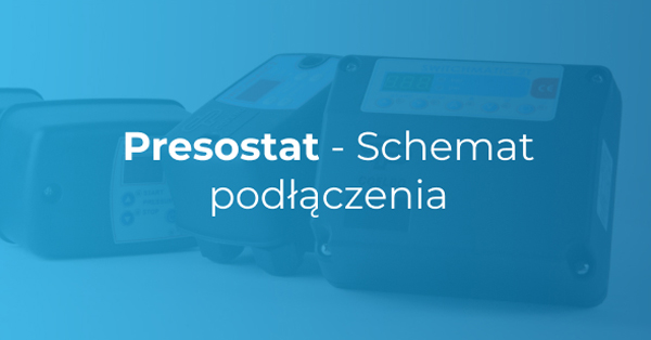 presostat schemat podłączenia